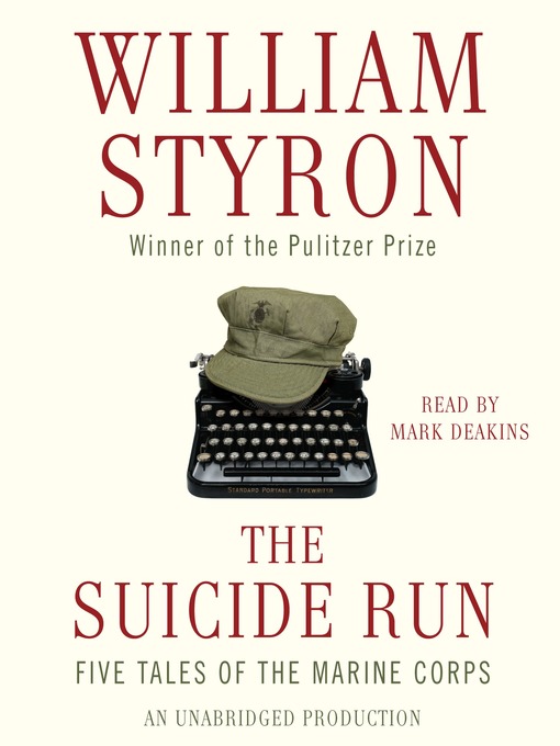 Title details for The Suicide Run by William Styron - Available